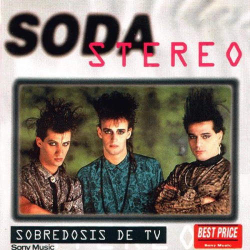 Soda Stereo : Sobredosis de T.V